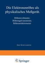 Die Elektronenroehre ALS Physikalisches Messgerat af Josef Schintlmeister