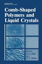 Comb-Shaped Polymers and Liquid Crystals af N.A. Plate