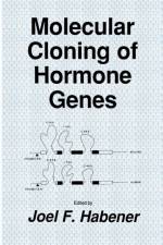 Molecular Cloning of Hormone Genes af Joel F. Habener
