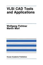 VLSI CAD Tools and Applications
