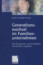 Generationswechsel im Familienunternehmen af Dieter Mueller-Harju