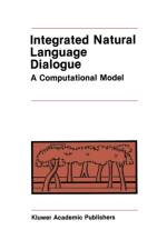 Integrated Natural Language Dialogue af Robert E. Frederking