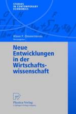 Neue Entwicklungen in Der Wirtschaftswissenschaft