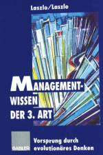 Managementwissen der 3. Art af Christopher Laszlo