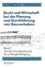 Recht und Wirtschaft bei der Planung und Durchfuhrung von Bauvorhaben af Egon Leimböck