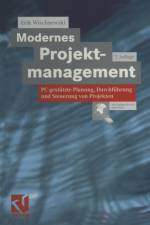 Modernes Projektmanagement af Erik Wischnewski