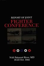 Report of Joint Fighter Conference: af Francis H. Dean