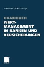 Handbuch Wertmanagement in Banken Und Versicherungen