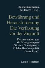 Bewahrung Und Herausforderung Die Verfassung VOR Der Zukunft af Bundesministerium des Innern