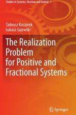 The Realization Problem for Positive and Fractional Systems