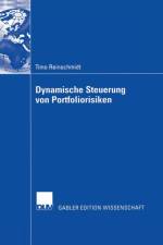 Dynamische Steuerung Von Portfoliorisiken af Timo Reinschmidt