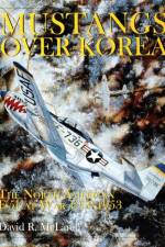Mustangs Over Korea af David R. Mclaren