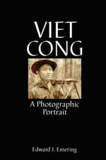 Viet Cong af Edward J. Emering