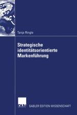 Strategische Identitatsorientierte Markenfuhrung af Tanja Ringle