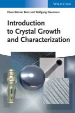 Introduction to Crystal Growth and Characterization af Klaus-Werner (Albert-Ludwigs-University Benz