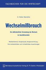 Wechselmissbrauch af Walter Obermuller