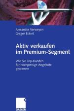 Aktiv Verkaufen Im Premium-Segment af Alexander Verweyen