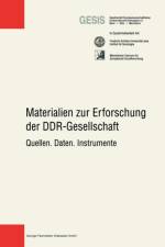 Materialien Zur Erforschung Der Ddr-Gesellschaft