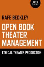 Open Book Theater Management – Ethical Theater Production