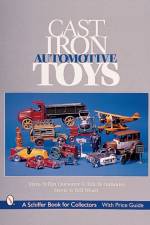 Cast Iron Automotive Toys af Myra Yellin Outwater