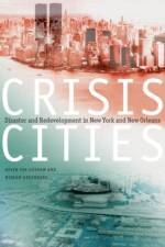 Crisis Cities af Kevin (Professor of Sociology Fox Gotham