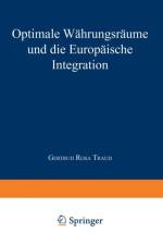 Optimale Wahrungsraume Und Die Europaische Integration
