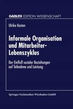 Informale Organisation Und Mitarbeiter-Lebenszyklus