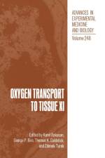 Oxygen Transport to Tissue XI af Karel Rakusan