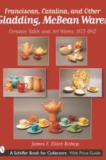 Franciscan, Catalina, and Other Gladding, McBean Wares af James F. Elliot-Bishop