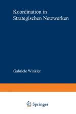 Koordination in Strategischen Netzwerken