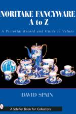 Noritake Fancywares A to Z af David Spain