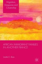 African Immigrant Families in Another France af L. Bass