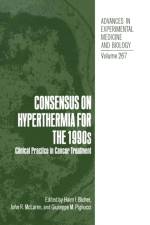 Consensus on Hyperthermia for the 1990s