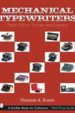 Mechanical Typewriters af Thomas A. Russo