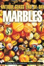 Antique Glass End of Day Marbles af Stanley A. Block