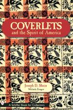 Coverlets and the Spirit of America af Joseph D. Shein
