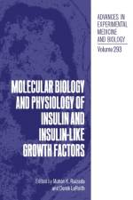 Molecular Biology and Physiology of Insulin and Insulin-Like Growth Factors