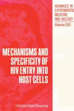 Mechanisms and Specificity of HIV Entry into Host Cells