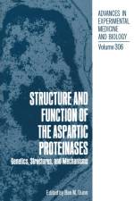 Structure and Function of the Aspartic Proteinases