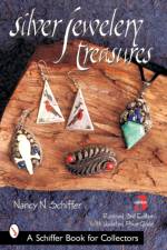 Silver Jewelry Treasures af Nancy N. Schiffer