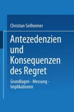 Antezedenzien Und Konsequenzen Des Regret af Christian Seilheimer