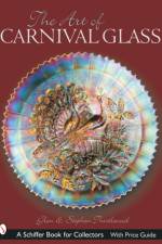 The Art of Carnival Glass af Stephen Thistlewood