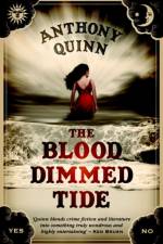 The Blood dimmed Tide af Anthony J. Quinn