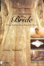 Accessorizing the Bride af Norma Shephard