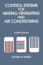 Control Systems for Heating, Ventilating and Air Conditioning af R. Haines