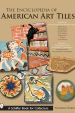 The Encyclopedia of American Art Tiles af Norman Karlson
