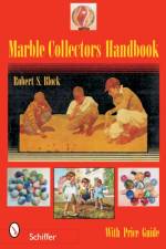 Marble Collectors Handbook af Robert S. Block