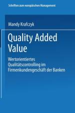 Quality Added Value af Mandy Krafczyk