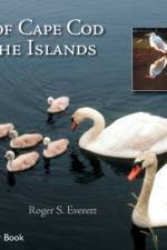 Birds of Cape Cod & The Islands af Roger S. Everett