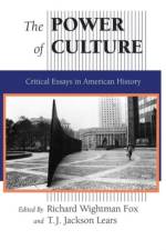 The Power of Culture af Richard Wightman Fox